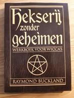 R. Buckland - Hekserij zonder geheimen Werkboek., Boeken, Ophalen of Verzenden, Zo goed als nieuw, R. Buckland, Overige onderwerpen