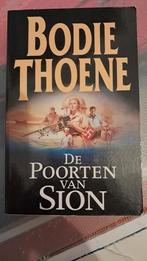 De Poorten van Sion - Bodie Thoene, Ophalen of Verzenden, Zo goed als nieuw, Bodie Thoene, Nederland