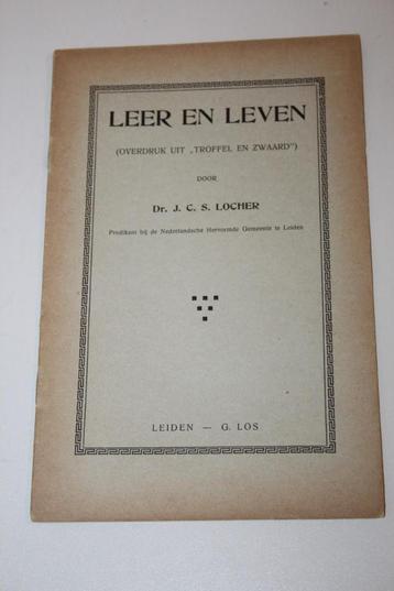 Dr. J.C.S. Locher (1867-1940) - Leer en leven