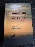 Michael Blake - de dans van de krijger (dances with wolves), Gelezen, Ophalen of Verzenden