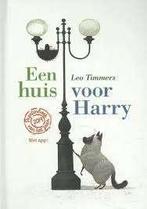 Leo Timmers: Een huis voor Harry. Hardcover, Ophalen of Verzenden, Gelezen, Leo Timmers, 2 tot 3 jaar