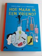 Hoe maak ik een vriend en Hoera ik ben jarig, Ophalen of Verzenden, Zo goed als nieuw, Fictie algemeen