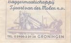Baggermaatschappij Tjaart van der Molen Groningen, Ophalen of Verzenden