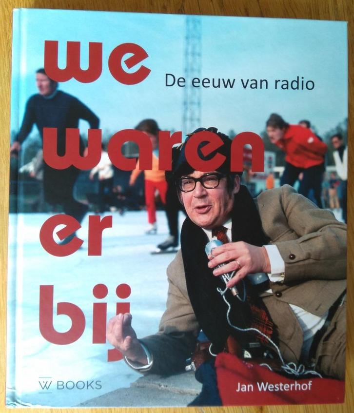 Boek 100 jaar radio in Nederland, Boeken, Geschiedenis | Vaderland, Nieuw, Ophalen of Verzenden