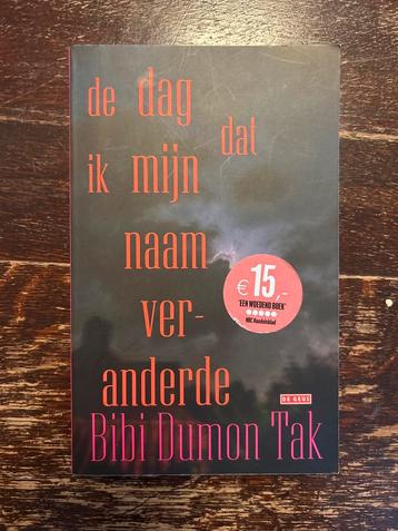 De dag dat ik mijn naam veranderde - Bibi Dumon Tak beschikbaar voor biedingen