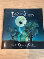 Lekker Slapen met Klaas Vaak - Efteling Voorleesboek, Ophalen, Zo goed als nieuw, Uitklap-, Voel- of Ontdekboek, 2 tot 3 jaar