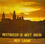 LP - Mestreech is neet breid meh laank, Ophalen of Verzenden, Zo goed als nieuw, 12 inch, Streekmuziek