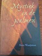 Kees Waaijman - Mystiek in de psalmen (2004), Ophalen of Verzenden