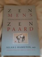 Allan J. Hamilton - Zen mens Zen paard, Ophalen of Verzenden, Zo goed als nieuw, Paarden of Pony's, Allan J. Hamilton