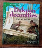 Dakpan decoraties met servetten - cantecleer hobbytopper, Ophalen of Verzenden, Zo goed als nieuw, Betsy Lurvink