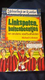 Linkspoten, buitenbeentjes en andere voetbalhelden, Boeken, Ophalen of Verzenden, Zo goed als nieuw, M. Coleman