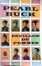 Pearl S. Buck - Pavillon des femmes (FRANSTALIG), Boeken, Ophalen of Verzenden, Gelezen, Fictie