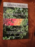 De Voedingswijzer - Juglen Zwaan, Boeken, Ophalen of Verzenden, Zo goed als nieuw, Juglen Zwaan