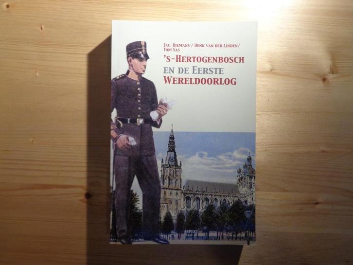Jac. Biemans - 's Hertogenbosch en de eerste Wereldoorlog, Boeken, Oorlog en Militair, Zo goed als nieuw, Algemeen, Voor 1940