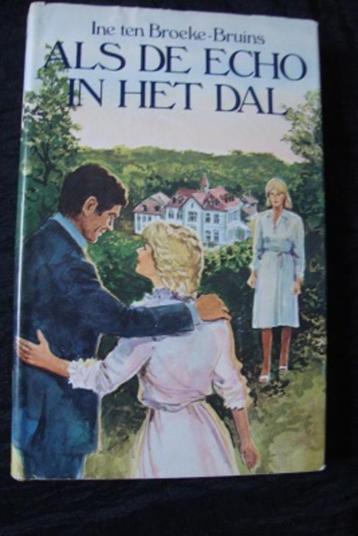 ALS DE ECHO IN HET DAL door Ine ten Broeke-Bruins beschikbaar voor biedingen