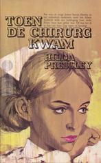Hilda Pressley ~ Toen de chirurg kwam, Ophalen of Verzenden, Nederland, Hilda Pressley, Zo goed als nieuw