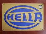 Hella 20x30 cm Reclamebord, Verzamelen, Merken en Reclamevoorwerpen, Ophalen of Verzenden, Nieuw, Reclamebord