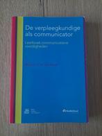 De verpleegkundige als communicator, Boeken, Ophalen of Verzenden, Zo goed als nieuw, Overige niveaus, Elsbeth C.M. ten Have