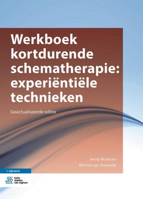 Werkboek kortdurende schematherapie: experiëntiële technieke, Boeken, Psychologie, Gelezen, Ophalen of Verzenden