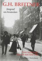 G.H. BREITNER Fotograaf van Amsterdam, Boeken, Verzenden, Zo goed als nieuw