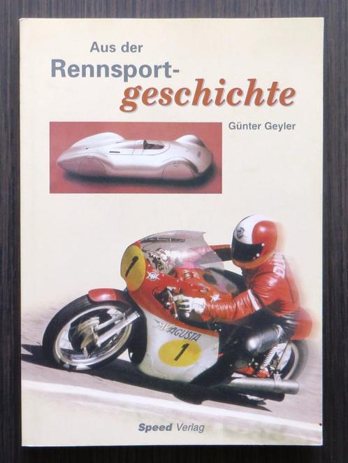 Aus der Rennsport-Geschichte (Günter Geyler) - 1996, Boeken, Motoren, Zo goed als nieuw, Algemeen, Verzenden