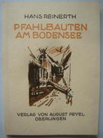 Hans Reinerth Pfahlbauten am Bodensee, 14e eeuw of eerder, Hans Reinerth, Europa, Ophalen of Verzenden