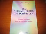 Les sels de minèraux Schüssler, Boeken, Gezondheid, Dieet en Voeding, Ophalen of Verzenden, Zo goed als nieuw, Gezondheid en Conditie