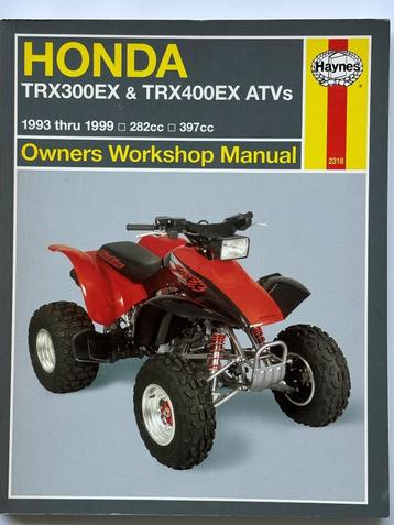 HONDA TRX300EX en TRX400EX ATVs quads HAYNES manual **NIEUW* beschikbaar voor biedingen