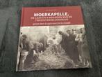 Moerkapelle, de laatste 8 maanden van de Tweede Wereldoorlog, Ophalen of Verzenden, Landmacht, Nederland, Boek of Tijdschrift
