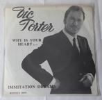 Vic Porter         Why is your heart...., Cd's en Dvd's, Vinyl Singles, Ophalen of Verzenden, Gebruikt, 7 inch, Single