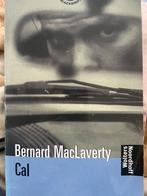 Cal - Bernard MacLaverty, Ophalen of Verzenden, Gelezen, Nederland