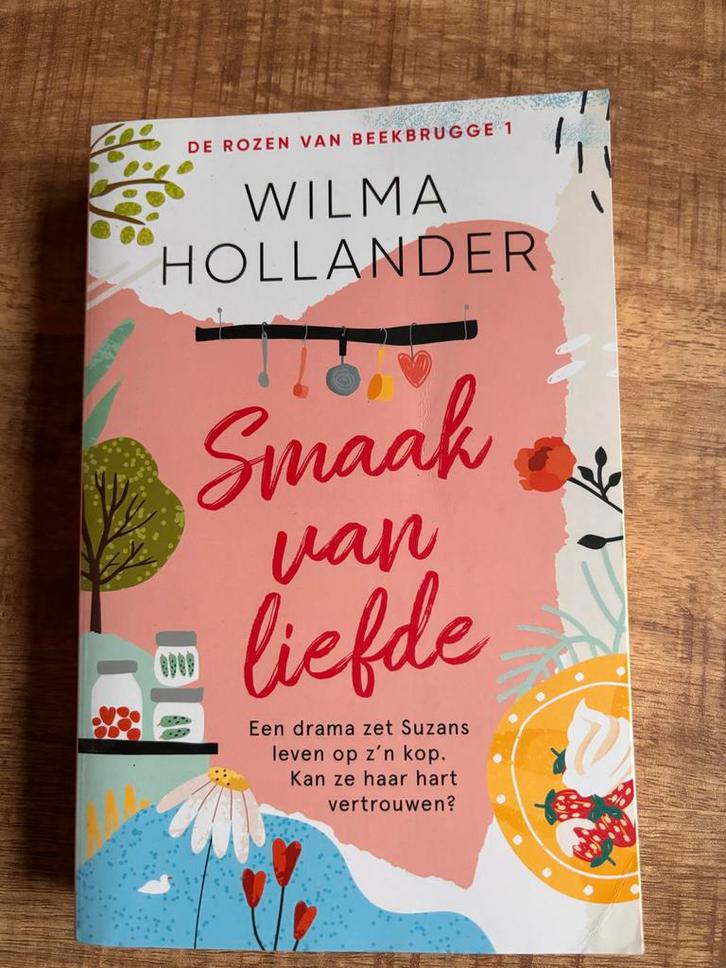 Smaak van liefde - Wilma Hollander, Boeken, Romans, Zo goed als nieuw, Nederland, Ophalen of Verzenden