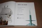 Fraai boek over Het Schip., Verzamelen, Gebruikt, N.v.t., N.v.t., Ophalen of Verzenden
