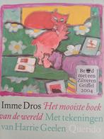 Imme Dros en Harrie Geelen - Het mooiste boek van de wereld, Ophalen of Verzenden, Zo goed als nieuw, Imme Dros
