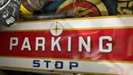 Parking Stop, Verzamelen, Merken en Reclamevoorwerpen, Ophalen, Reclamebord