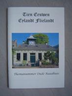 Oude Raadhuis Vlieland, Boeken, Geschiedenis | Stad en Regio, Verzenden, Zo goed als nieuw