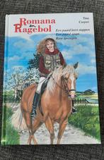 Romana en Ragebol - Tina Caspari, Ophalen of Verzenden, Gelezen, Tina Caspari, Fictie algemeen