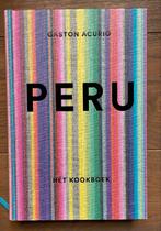 Peru Het kookboek, Boeken, Ophalen of Verzenden, Zo goed als nieuw, Gaston Acurio