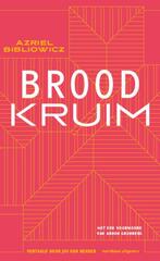 Azriel Bibliowicz - Broodkruim, Verzenden, Nieuw, Nederland