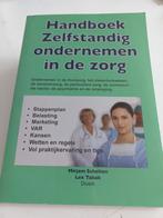 L. Tabak - Handboek Zelfstandig ondernemen in de zorg, Ophalen of Verzenden, Zo goed als nieuw, L. Tabak; Maarten Scholten