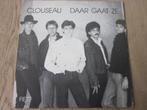 Clouseau - Daar gaat ze, Verzenden, 7 inch, Single, Zo goed als nieuw