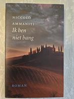 Ik ben niet bang - Niccolò Ammaniti, Boeken, Ophalen of Verzenden, Zo goed als nieuw