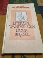 literaire wandelingen door Brussel - Marcel van Nieuwenborgh, Boeken, 19e eeuw, Ophalen of Verzenden, Marcel van Nieuwenborgh