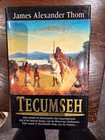 Tecumseh James Alexander Thom, Boeken, Ophalen of Verzenden, Zo goed als nieuw, Thom