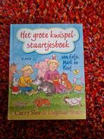 Het grote kwispelstaartjesboek van Eefje, Mark en Boef, Fictie algemeen, Carry Slee, Ophalen of Verzenden, Zo goed als nieuw