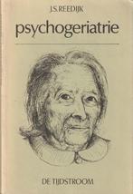 Psychogeriatrie - J.S.Reedijk"", J.S.Reedijk, Zo goed als nieuw, Alpha, HBO
