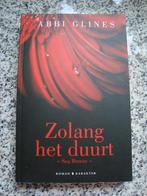 Abbi Glines zolang het duurt -  laatste kans, Boeken, Ophalen of Verzenden, Zo goed als nieuw, Nederland
