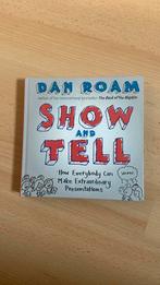 Dan Roam - Show and Tell, Ophalen of Verzenden, Zo goed als nieuw, Dan Roam