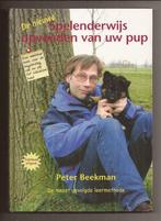 De nieuwe Spelenderwijs opvoeden van uw pup - Peter Beekman, Boeken, Nieuw, Honden, Ophalen of Verzenden