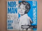 Sue thompson = Norman, 7 inch, Single, Ophalen of Verzenden, Zo goed als nieuw